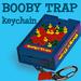 Booby Trap Keychain
