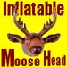 Inflatable Moose Head