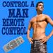 Control a Man Remote